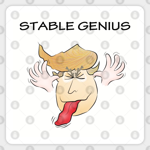 Donald J. Trump: stable genius at work Sticker by shackledlettuce